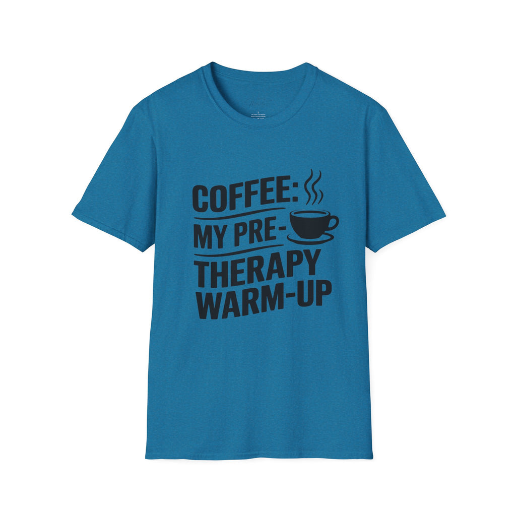 Coffee: My Pre-Therapy Warm-Up T-Shirt – Perfect for Caffeinated Physical Therapists!(Unisex Softstyle T-Shirt)