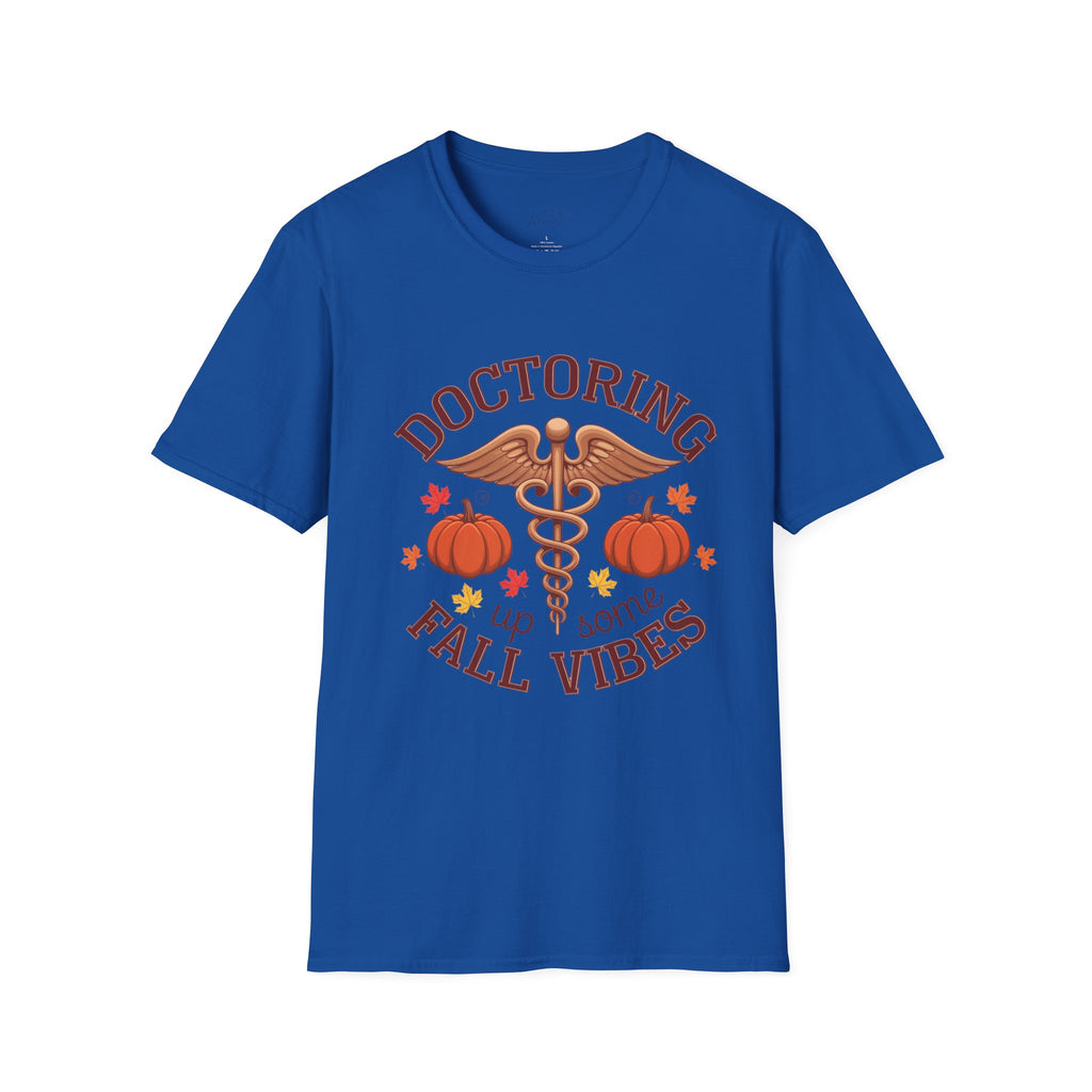 Doctoring Up Some Fall Vibes T-Shirt – Celebrate the Season in Style! (Unisex Softstyle T-Shirt)