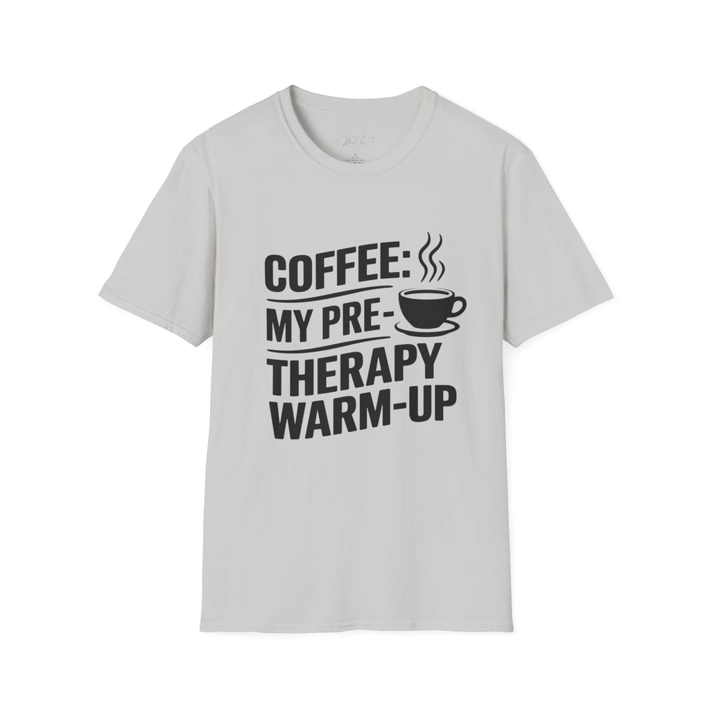 Coffee: My Pre-Therapy Warm-Up T-Shirt – Perfect for Caffeinated Physical Therapists!(Unisex Softstyle T-Shirt)