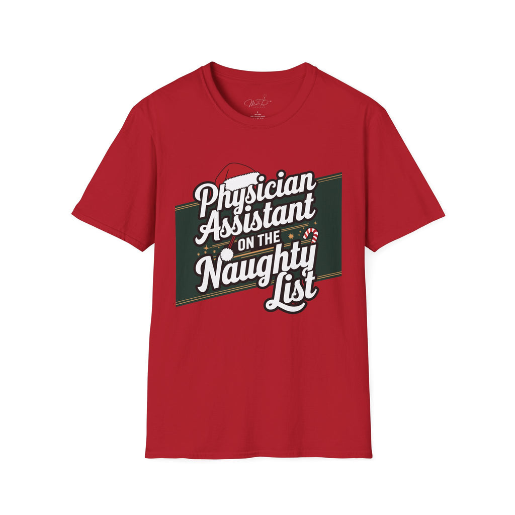 Physician Assistant on the Naughty List Christmas T-Shirt