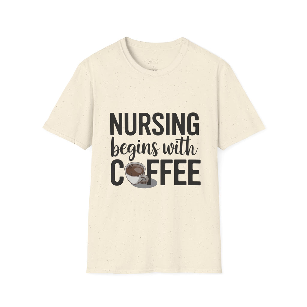 Nursing Begins with Coffee T-Shirt – Fueling Nurses One Cup at a Time! (Unisex Softstyle T-Shirt)