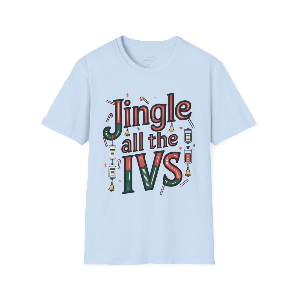 Jingle All the IVs Holiday T-Shirt