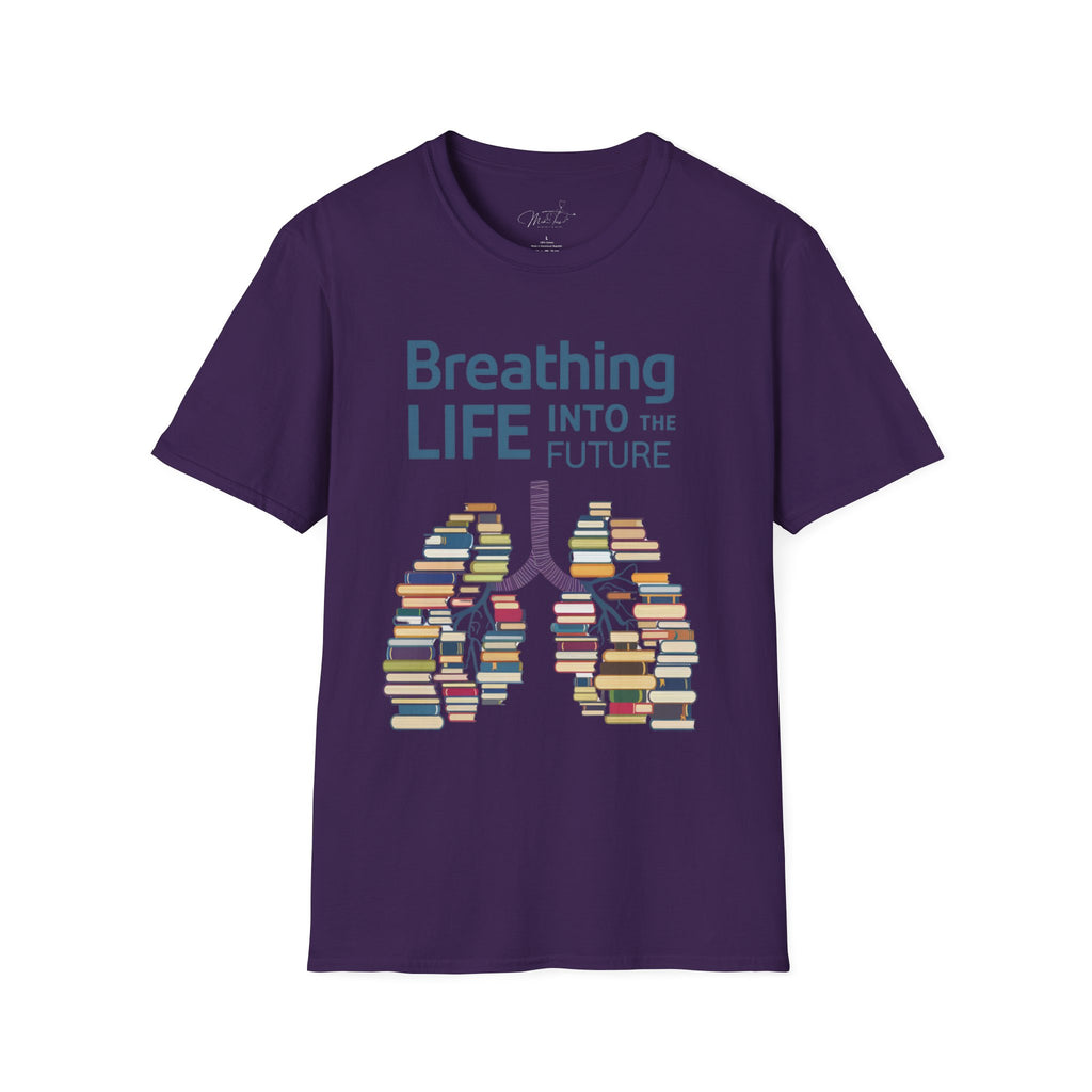 Breathing Into Life the Future T-Shirt