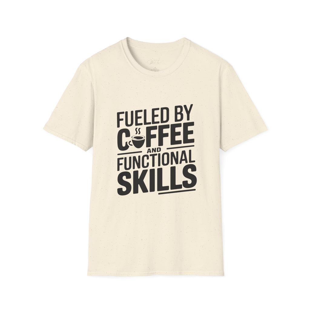 Fueled by Coffee and Functional Skills T-Shirt – Perfect for Occupational Therapists! (Unisex Softstyle T-Shirt)